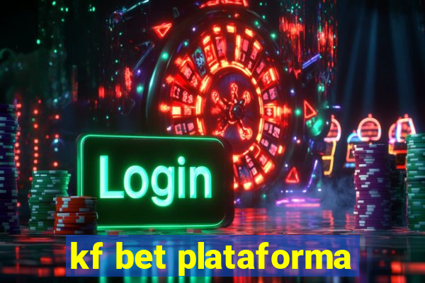 kf bet plataforma